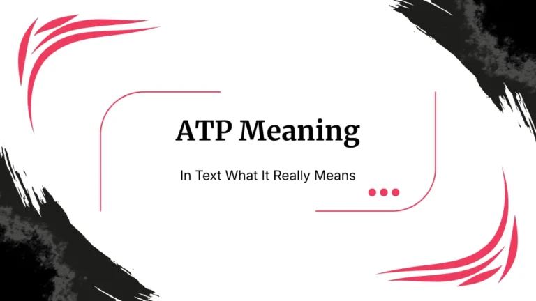 ATP Meaning In Text