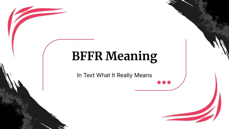 BFFR Meaning In Text