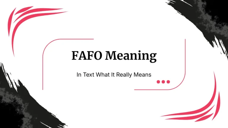 FAFO Meaning In Text