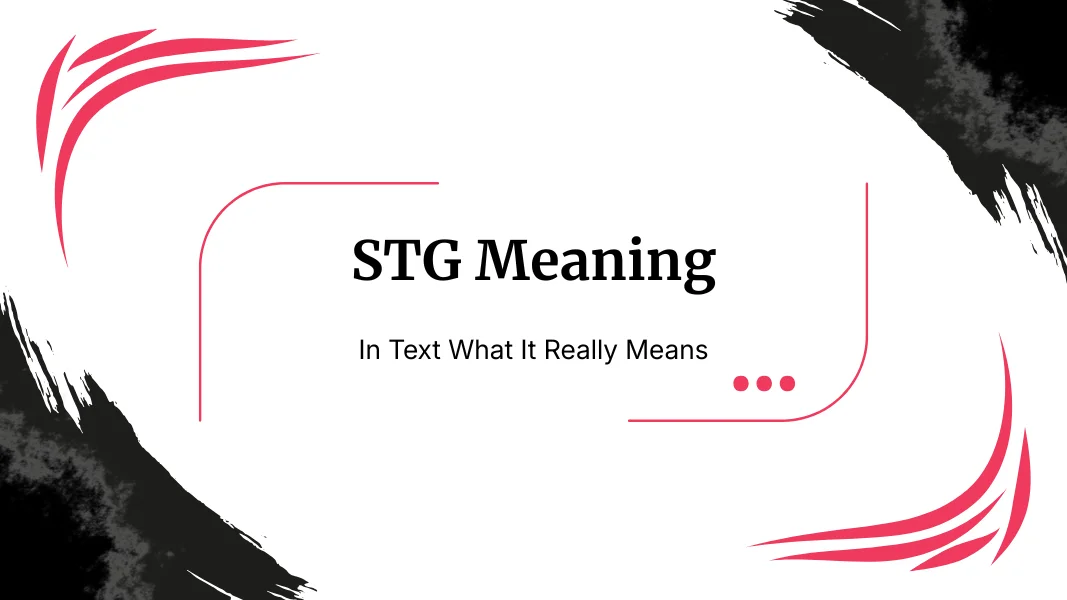 STG Meaning In Text